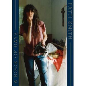 A Book of Days -- Patti Smith